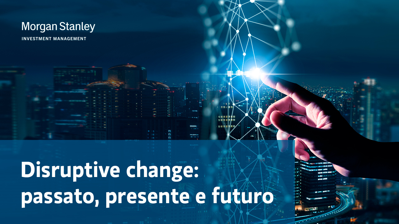  Disruptive Change: passato, presente e futuro